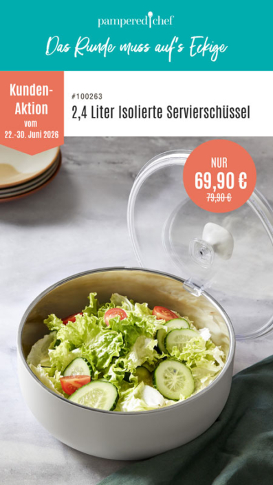 062026_Kundenaktion_2,4-Liter-Isolierte-Servierschüssel_DEAT_RE-210626